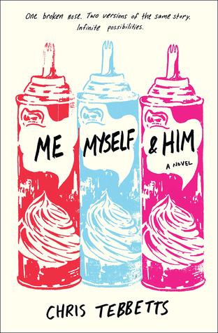 cover of Me Myself & Him by Chris Tebbetts