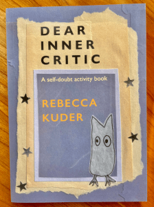 photo of cover of Dear Inner Critic: a self-doubt activity book
